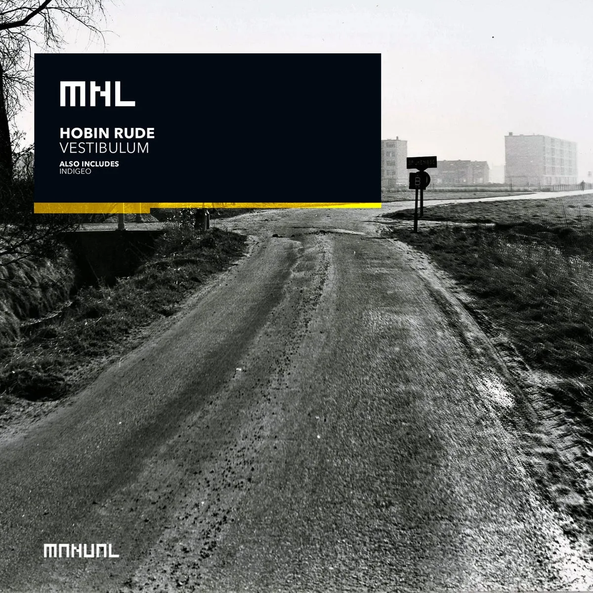 Hobin Rude – Vestibulum [MNL240]