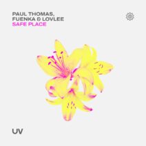 Paul Thomas, Fuenka, Lovlee - Safe Place [FSOEUV214]
