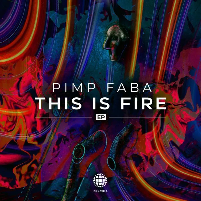 Pimp Faba – This Is Fire [PR104]