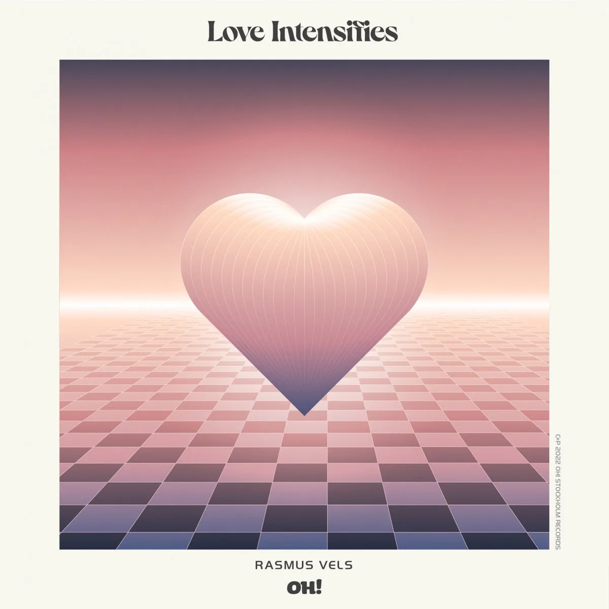 Rasmus Vels – Love Intensifies [OHR104]