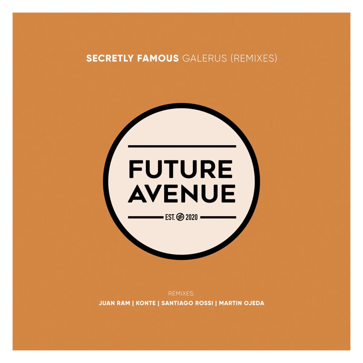 Secretly Famous – Galerus (Remixes) [FA197]