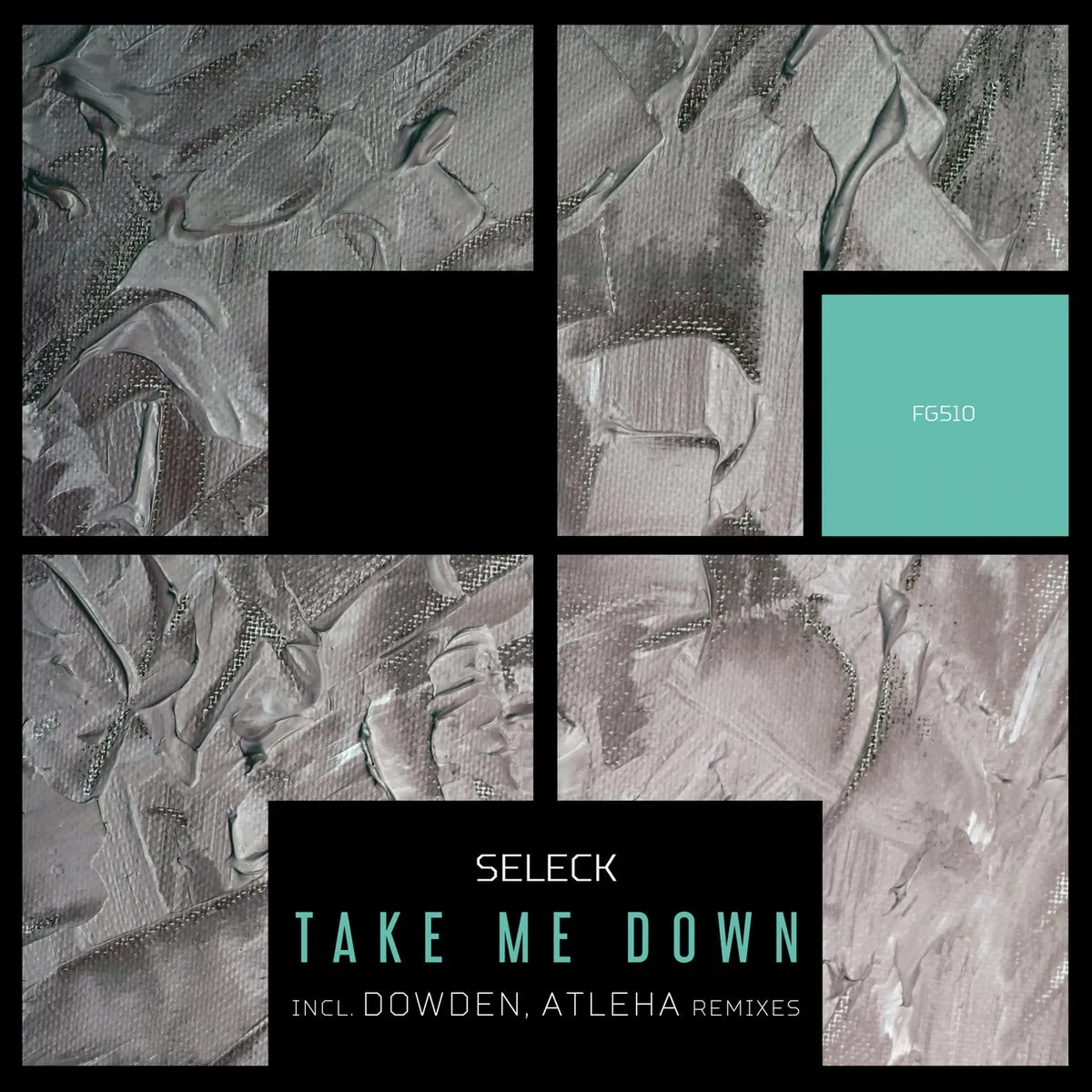 Seleck – Take Me Down [FG510]