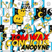 Tom Wax, concious - Anodyne [NAT821]