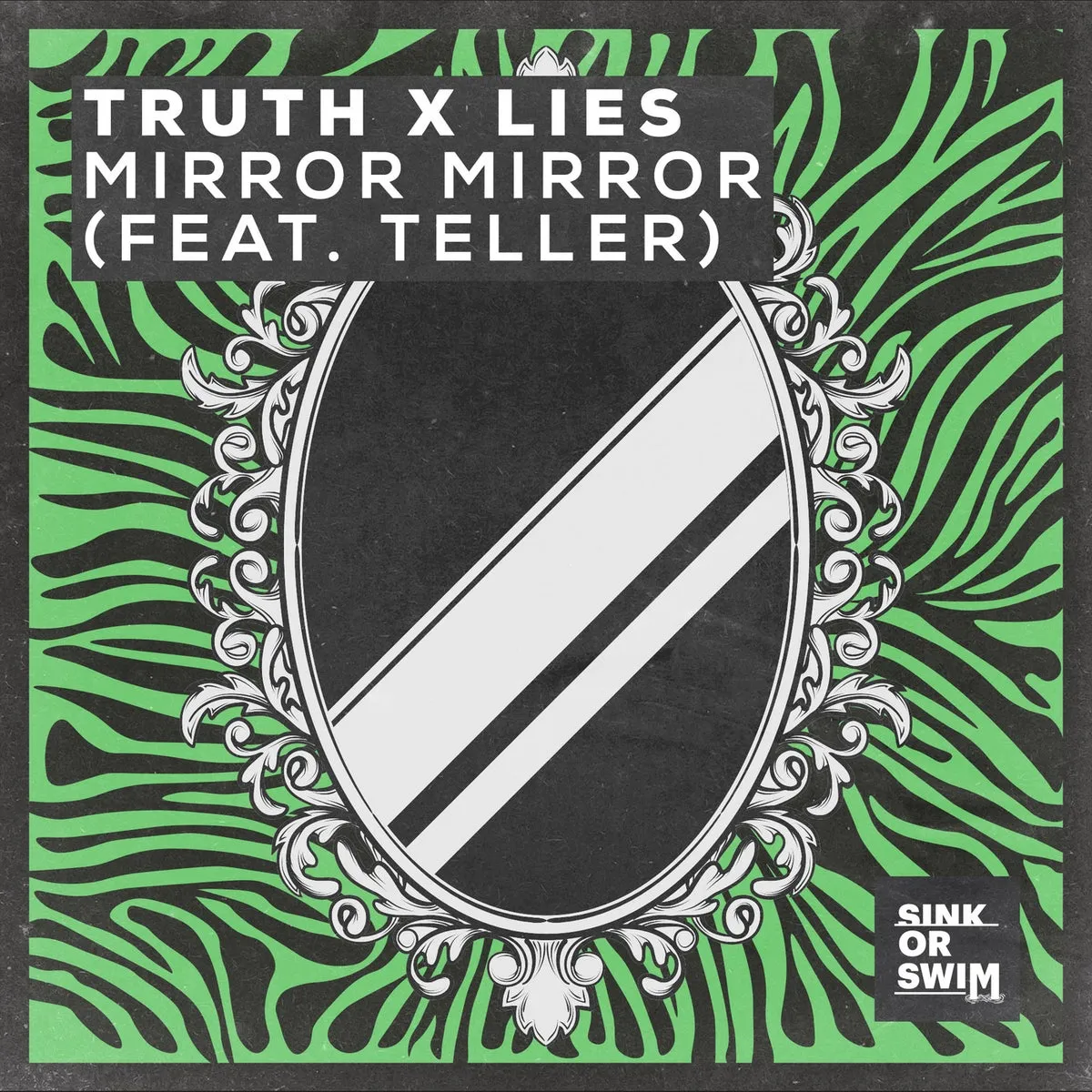 Truth x Lies – Mirror Mirror (feat. TELLER) [Extended Mix]