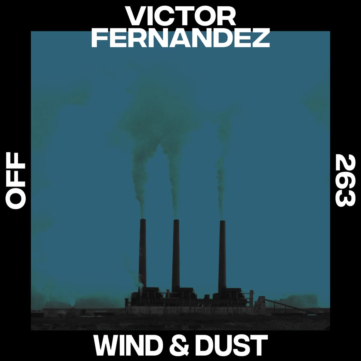 Victor Fernandez – Wind & Dust [OFF263]