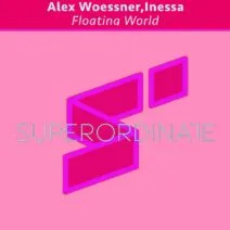 Alex Woessner, Inessa - Floating World [SUPER440]