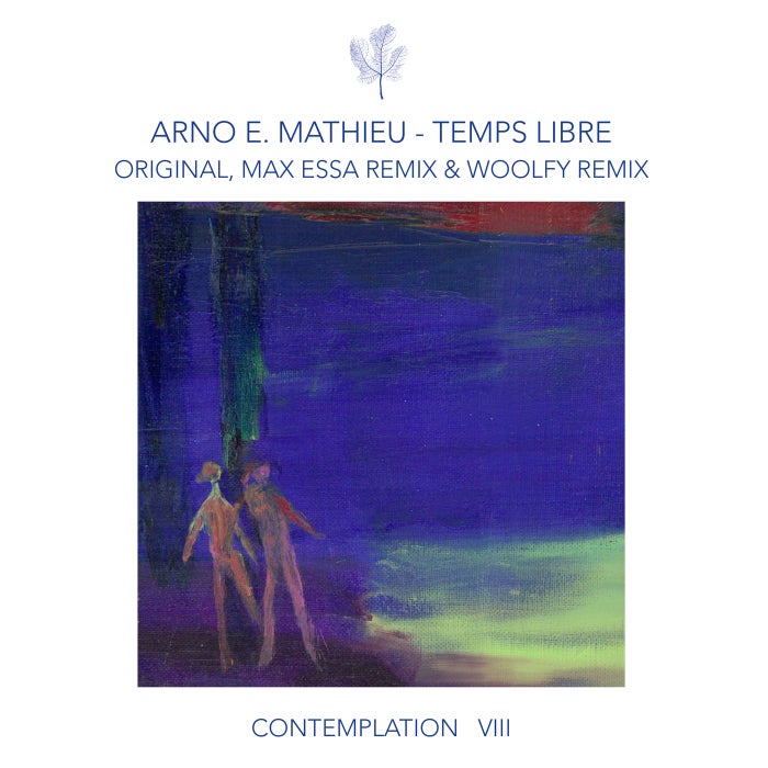 Arno E. Mathieu - Contemplation VIII - Temps Libre [CPT5993]