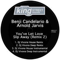 Benji Candelario, Arnold Jarvis - You’ve Let Love Slip Away (Remix 2) [KSS1917]