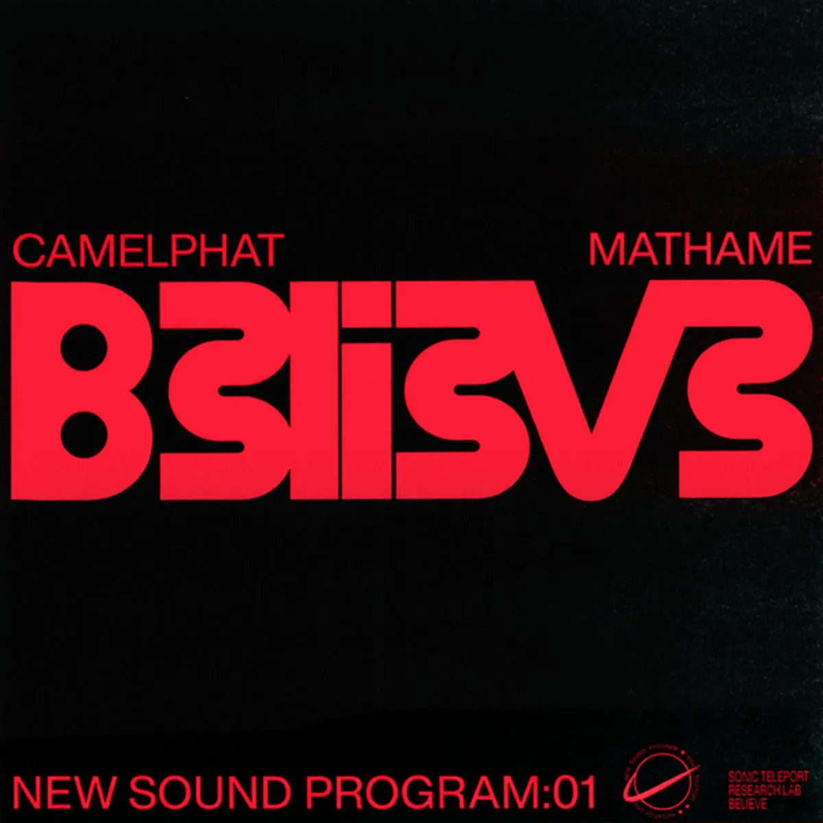 CamelPhat, Mathame - Believe [00602448214362]