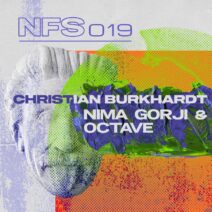 Christian Burkhardt, Nima Gorji, Octave (RO) - NFS019 [NFS019]