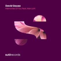 David Gausa - Memories Of You [SUTILMX040D]