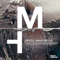 Defex, Nikki Belle - Dance with Somebody [MHD180]