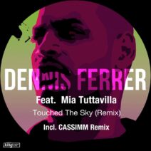 Dennis Ferrer, Mia Tuttavilla - Touched The Sky (Remix) [KSS1915]