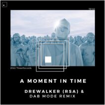 Drewalker (RSA) - A Moment in Time [TR162]