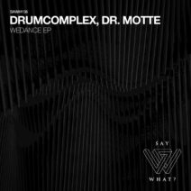 Drumcomplex, Dr. Motte - Wedance [SAWH156]