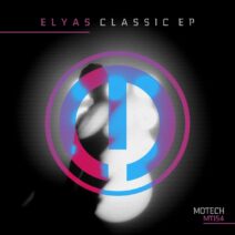 Elyas - Classic EP [MT154]
