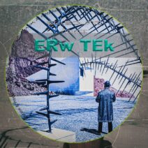 Erw Tek - eli.sound Presents_ ERW TEK From VENEZUELA [ETRAX22]
