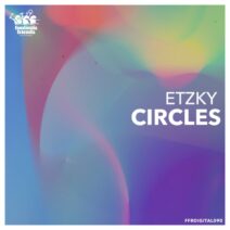 Etzky - Circles [FFRLIMITED090]