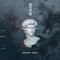 Folgatto - Voices [GLITCH025]