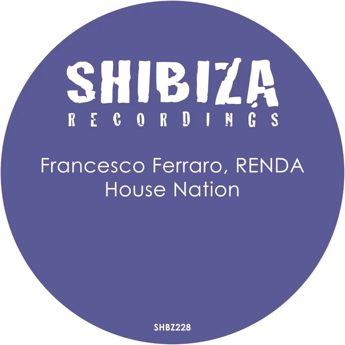 Francesco Ferraro, RENDA - House Nation [SHBZ228]