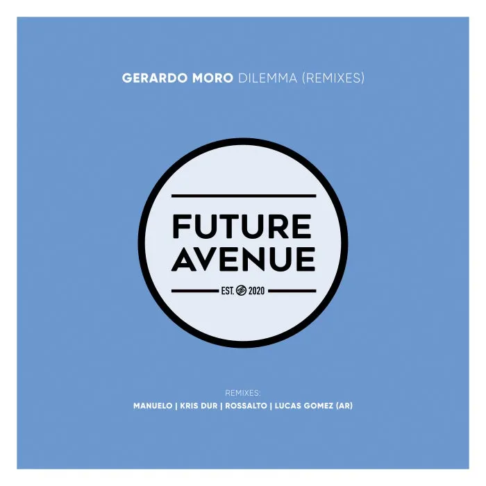 Gerardo Moro – Dilemma (Remixes) [FA211]