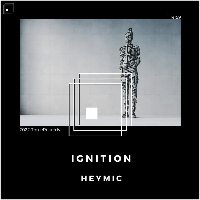 HEYMIC - Ignition [TR159]