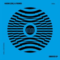 Hassio (COL) & Friends- Groover EP [INT064]