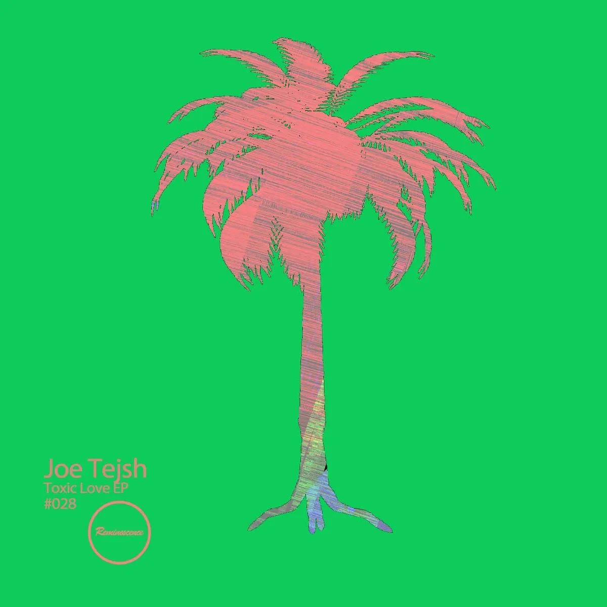 Joe Tejsh - Toxic Love [RMNSC028]