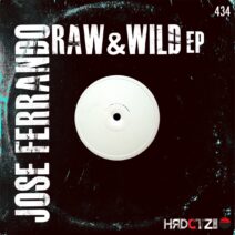 Jose Ferrando - Raw & Wild EP [HCZR434]