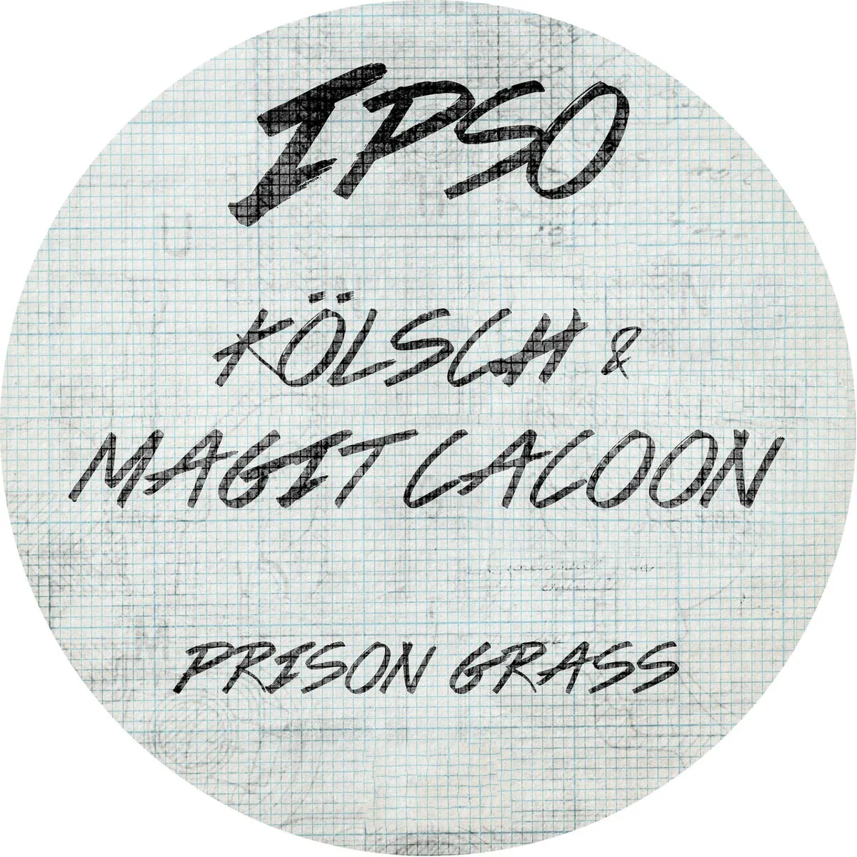 Kolsch, Magit Cacoon – Prison Grass [IPSO008]
