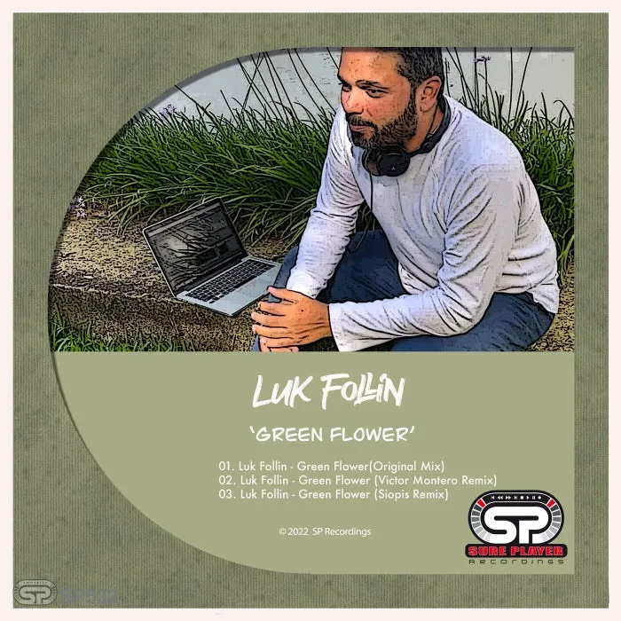 Luk Follin - Green Flower [SP531]