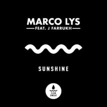Marco Lys - Sunshine (feat. J Farrukh) [Extended Mix] [CLUBSWE443]