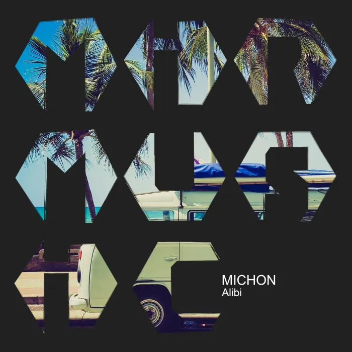 Michon – Alibi [MIRM109]