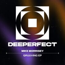 Mike Morrisey - Gruuving EP [DPE1871]