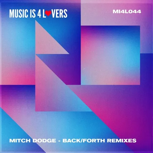 Mitch Dodge - Back/Forth Remixes [MI4L044]