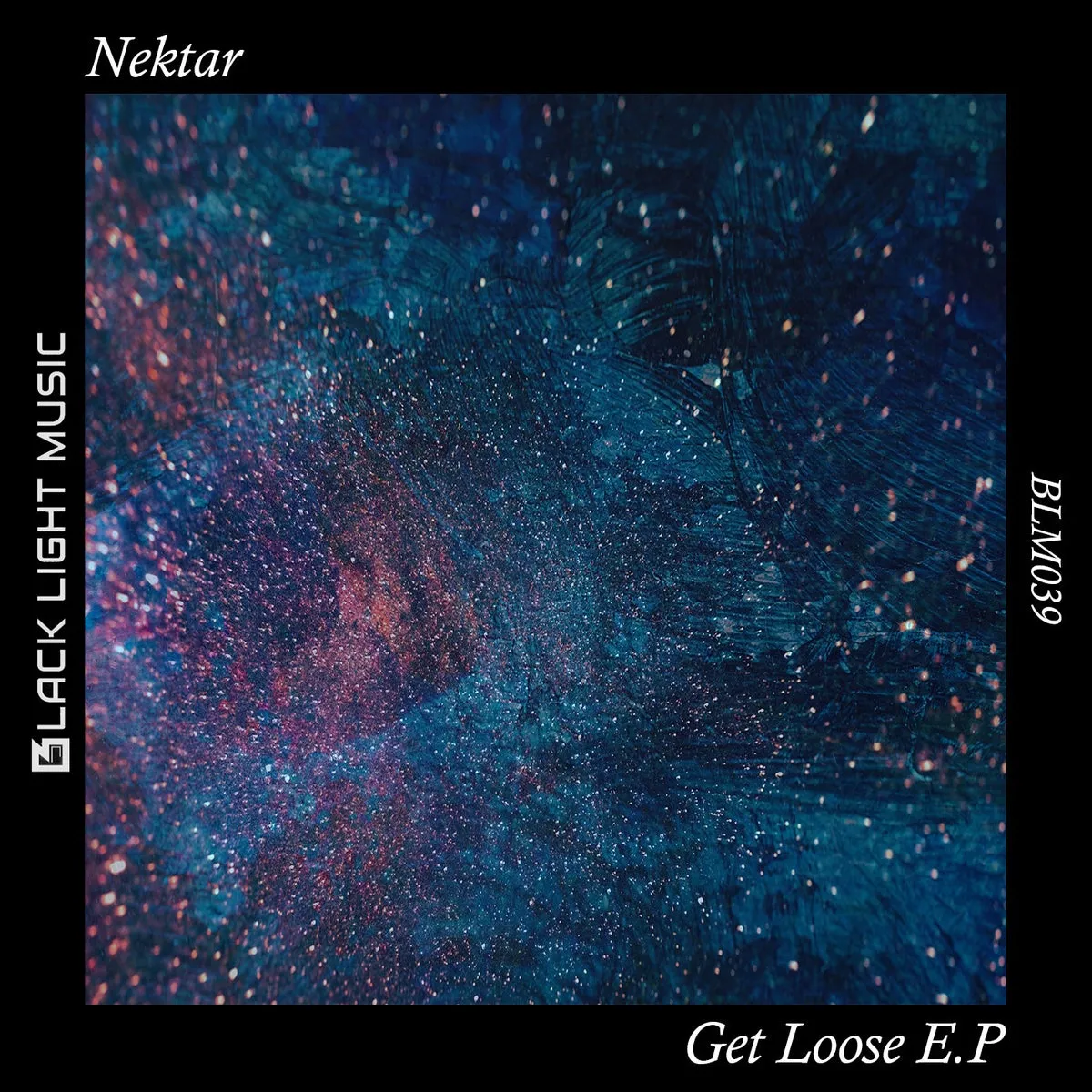 Nektar – Get Loose E.P [BLM039]