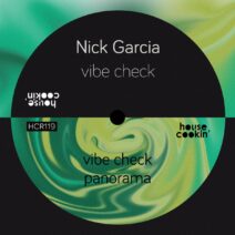 Nick Garcia - Vibe Check [HCR119]