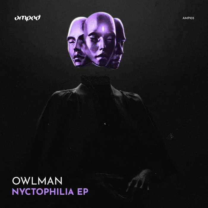 Owlman – Nyctophilia EP [AMP103]