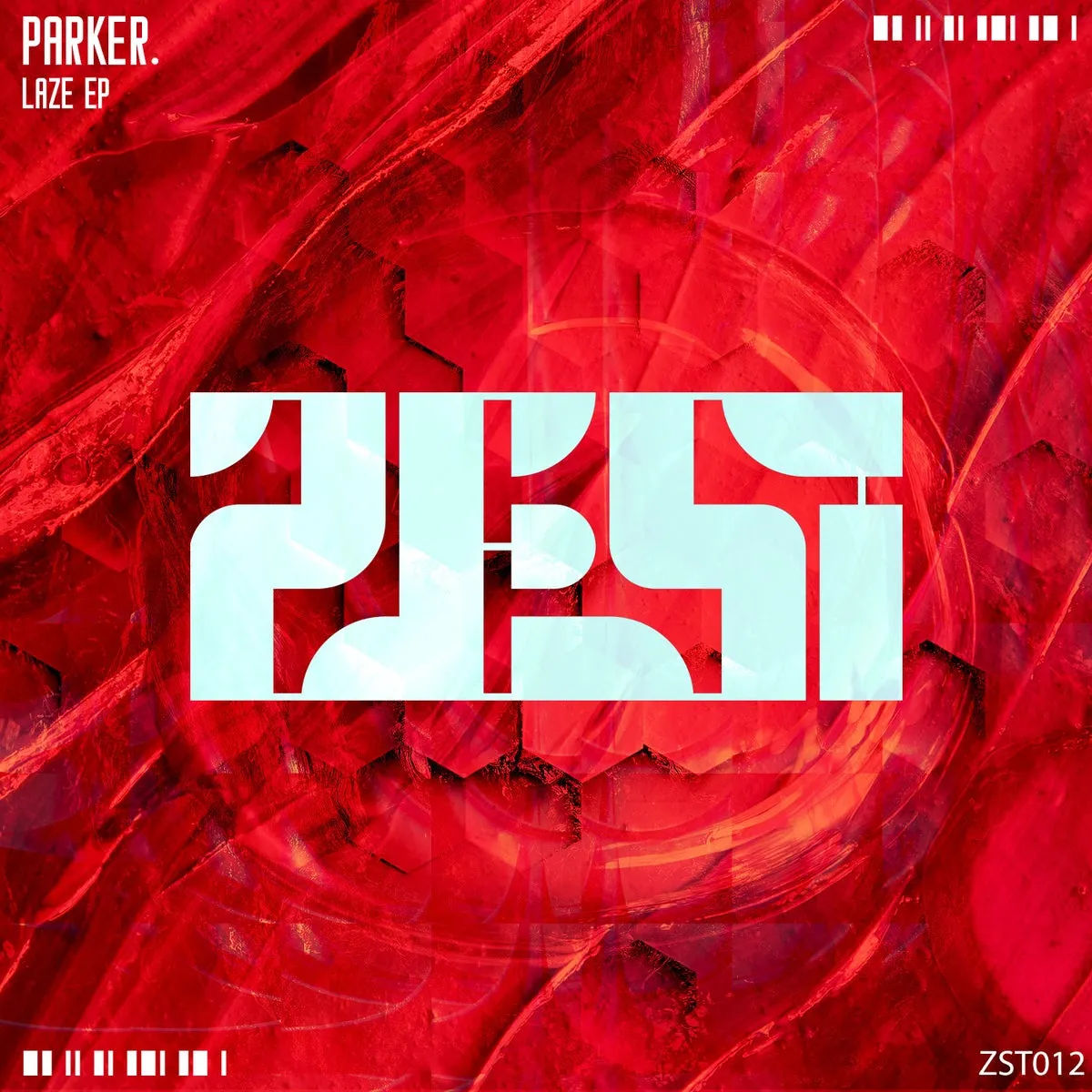 PARKER. – Laze EP [ZST012]