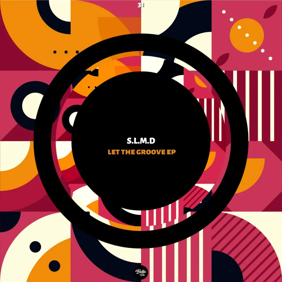S.L.M.D - Let The Groove EP [BVM031]
