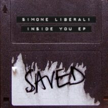 Simone Liberali - Inside You EP [SAVED27601Z]