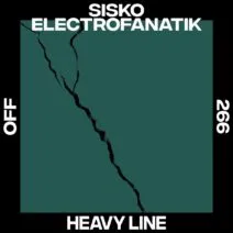 Sisko Electrofanatik - Heavy Line [OFF266]