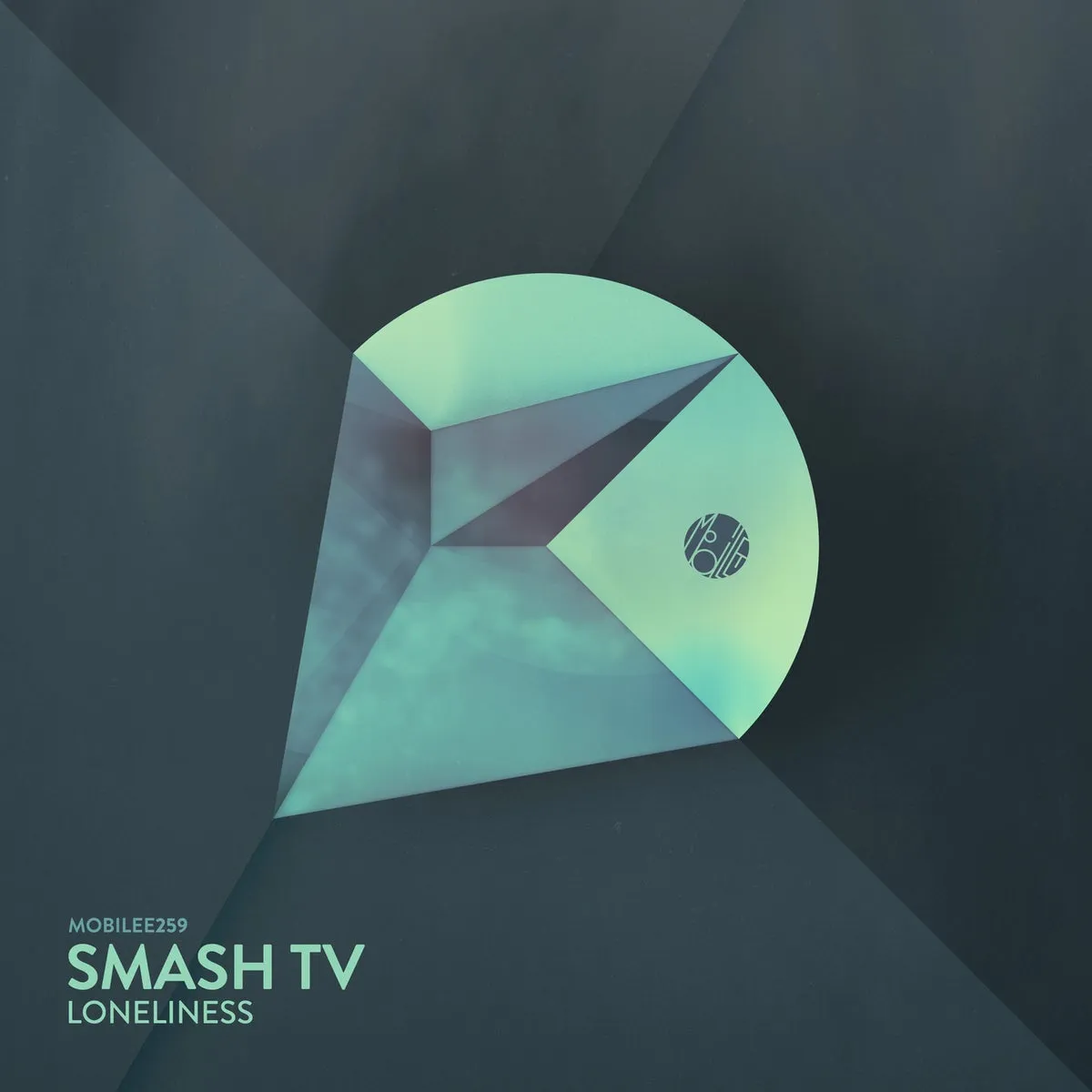 Smash TV - Loneliness [MOBILEE259BP]