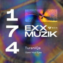 TuraniQa - Open Your Eyes [EXX174]