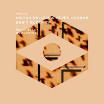 Victor Valora, Peter Hatman - Don't Sleep EP [NVR173]