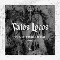 Vithz, Emanuele Barilli - Explore [VL024]