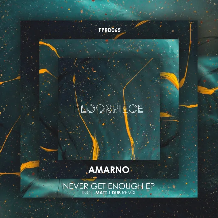 Amarno – Never Get Enough EP incl Matt J Dub Remix [FPR065]