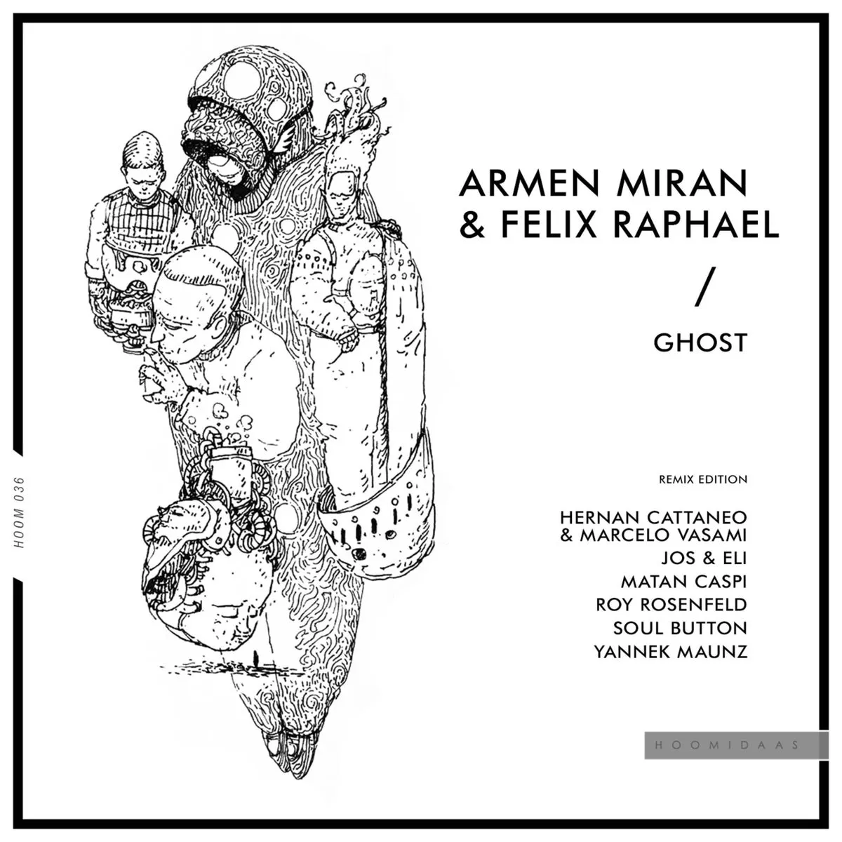 Armen Miran, Felix Raphael - Ghost (Remix Edition) [HOOM036]