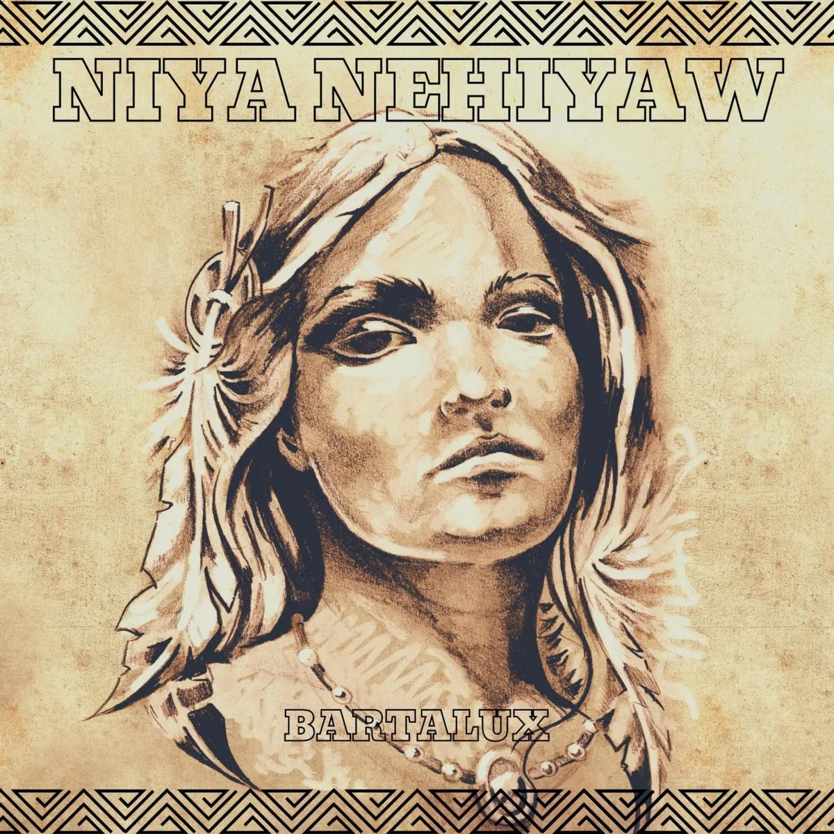 Bartalux – Niya Nehiyaw [RLS00213640]