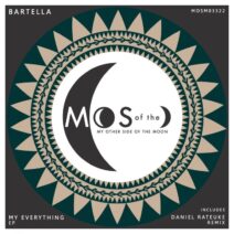 Bartella, Marce Smith - My Everything Ep [MOSM03322]